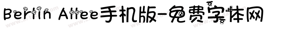 Berlin Allee手机版字体转换